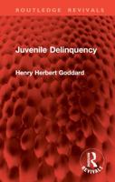 Juvenile Delinquency 1032904488 Book Cover
