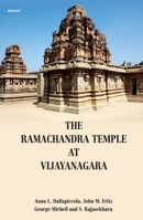 The Ramachandra Temple at Vijayanagara (Vijayanagara Research Project Monograph Series) 8185425272 Book Cover