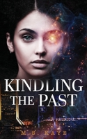 Kindling the Past 1953335381 Book Cover