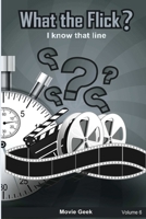 What the Flick? Volume 6 138759169X Book Cover