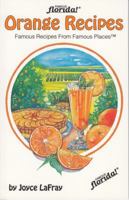 Orange Recipes: Famous Recipes From Famous Places (Famous Florida) 0942084691 Book Cover