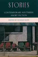 Stories: Contemporary Southern Short Fiction 1557280398 Book Cover