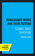 Renaissance Minds and Their Fictions 0520366344 Book Cover