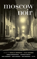 Moscow Noir 1936070065 Book Cover