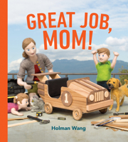 Great Job, Mom! 1774880369 Book Cover