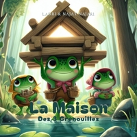 La Maison des Trois Grenouilles (French Edition) 2958885224 Book Cover