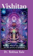 Vishitao: The mindless mind of universe ready to help you B0DYF6X2NP Book Cover