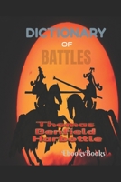 Dictionary of Battles 3368901583 Book Cover