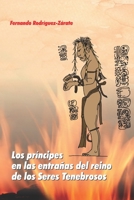 Los príncipes en las entrañas de los seres Tenebrosos: Al rescate de una Civilización (La saga Maya) (Spanish Edition) B08HQ1BMQM Book Cover