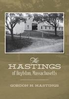 The Hastings of Boylston, Massachusetts 1539532844 Book Cover