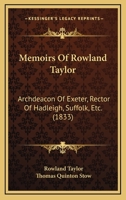 Memoirs of Rowland Taylor 1015907288 Book Cover