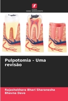 Pulpotomia - Uma revisão (Portuguese Edition) 6209806708 Book Cover