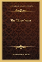 The Three Ways 1425344747 Book Cover
