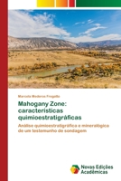 Mahogany Zone: características quimioestratigráficas: Análise quimioestratigráfica e mineralógica de um testemunho de sondagem 6202406879 Book Cover