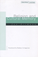 Religion and Cultural Memory: Ten Studies 0804745234 Book Cover