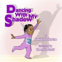 Dancing with My Shadow 1735415502 Book Cover