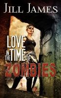Love in the Time of Zombies 0692376631 Book Cover