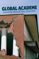 Global Academe: Engaging Intellectual Discourse 0230118208 Book Cover