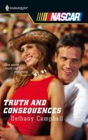 Truth And Consequences (Harlequin Nascar) 0373217862 Book Cover