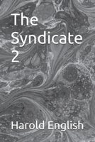The Syndicate 2 (The Syndicate Action Novel Series) B0FQ1N7NYD Book Cover