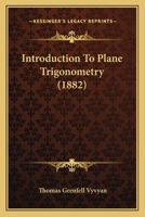 Introduction to Plane Trigonometry 0469054417 Book Cover