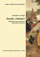 Davide O Salome?: Il Dibattito Europeo Sulla Danza Nella Prima Eta Moderna 888334006X Book Cover
