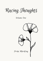 Racing Thoughts: Volume 1 1445733072 Book Cover
