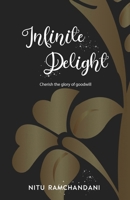 Infinite Delight B07W83W95X Book Cover