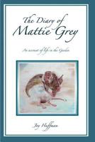 The Diary of Mattie Grey 0985273267 Book Cover