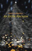 An Guth Aduaidh 185132254X Book Cover