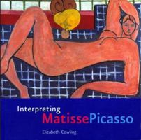 Interpreting Matisse Picasso 1854373935 Book Cover