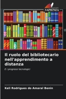 Il ruolo del bibliotecario nell'apprendimento a distanza: E i progressi tecnologici (Italian Edition) B0CJBC1CSQ Book Cover