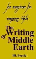 The Writing of Middle Earth 1495387127 Book Cover