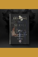 Breaking the Silence The Hidden Struggle of Introverts Author Chandra Shekhar Thakur (CS Thakur): Introduction In a world dominated by extroverts, B0DSJPGM95 Book Cover