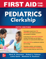 First Aid for the Pediatrics Clerkship, Fifth Edition 1264264496 Book Cover