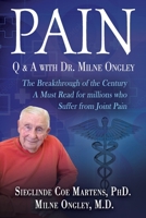 Pain: Q & A With Dr. Milne Ongley 1709983353 Book Cover