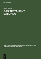 Testament Salomos: Die Alteste Christliche Damonologie, Kommentiert Und in Deutscher (Berlin-Brandenburgische Akademie Der Wissenschaften) 3110185288 Book Cover