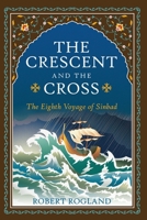 The Crescent and the Cross 1960297007 Book Cover