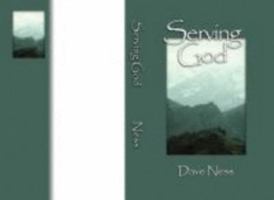 Serving God 0977861473 Book Cover