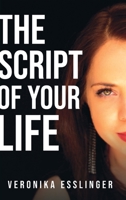 The Script of Your Life 3749737126 Book Cover