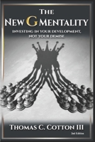 The New G Mentality:: Investing In Your Development, Not Your Demise - 2nd Edition B0FV3G9XTS Book Cover