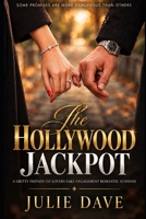 The Hollywood Jackpot: A Gritty Friends to Lovers Forced Proximity Romantic Suspense (Hollywood Escape) B0HJNT7L1X Book Cover