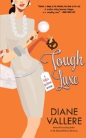 Tough Luxe (Large Print Edition): A Samantha Kidd Mystery 1939197902 Book Cover