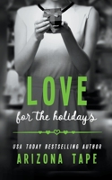 Love For The Holidays B0BRM14HR2 Book Cover