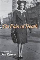 On Pain of Death: A Sumach Mystery 0994739028 Book Cover