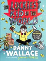 The Luckiest Kid in the World 1471196895 Book Cover