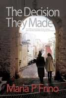 The Decision They Made 0648894630 Book Cover