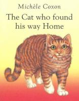 The Cat Who Found His Way Home 1887734678 Book Cover