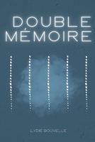 Double Mémoire: roman 1977026990 Book Cover