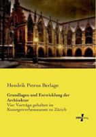 Grundlagen Und Entwicklung Der Architektur 3737203709 Book Cover